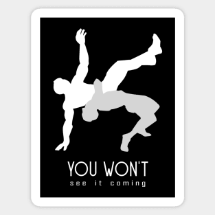 you won't see it coming Sticker